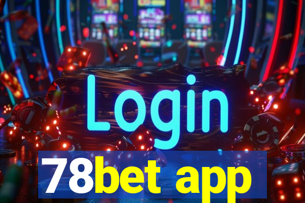 78bet app